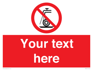 Custom prohibition Do not use for wet grinding